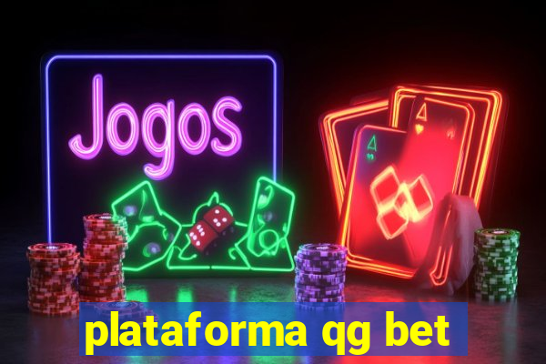 plataforma qg bet